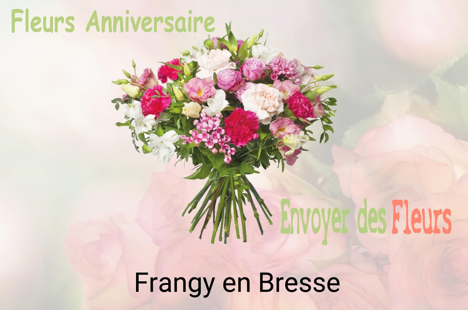 Bouquet de fleurs d’anniversaire livré à Frangy-en-Bresse
